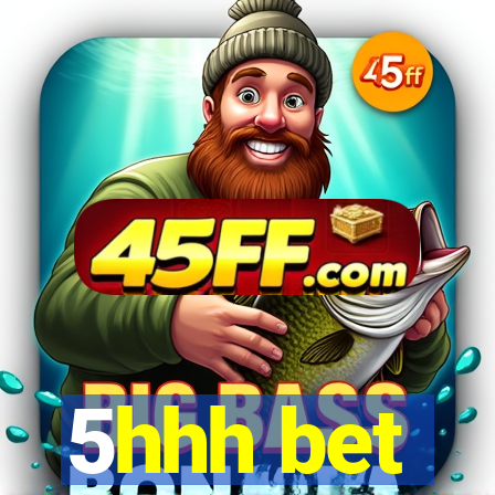 5hhh bet